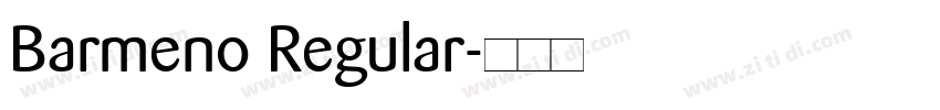 Barmeno Regular字体转换